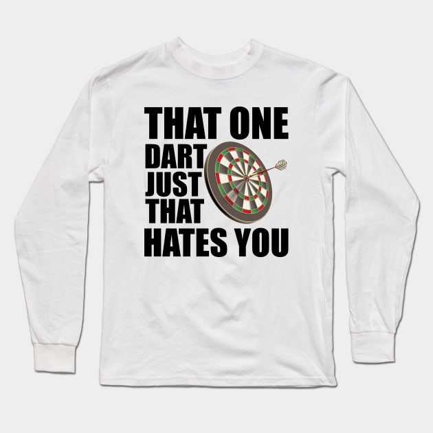 Dart Player - That one dart just that hates you Long Sleeve T-Shirt by KC Happy Shop